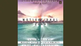 Motivational Song