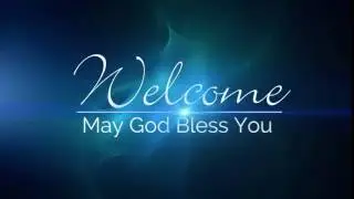 Welcome May God Bless Dark Bkgrnd