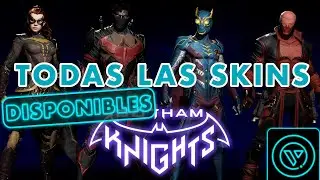 TODOS LOS TRAJES(skins) DISPONIBLES EN GOTHAM KNIGHTS