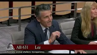 Social Compassion In Legislation AB 631 (Lee) Shelter Data Hearing in Senate Bus. & Prof. Committee.