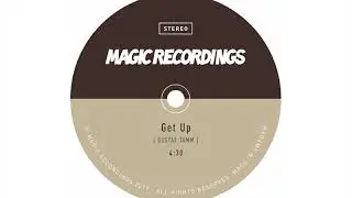 Gustaf Tamm - Get Up (Unreleased)
