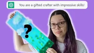 Using ChatGPT to create a random craft project *cool result*