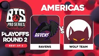 Ravens vs Wolf Team Game 1 - BTS Pro Series 12 AM: Round 2 w/ Kmart & ET