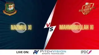 BCB President's Cup | Match 7 - FINAL | Highlights - Mahmudullah XI V Nazmul XI
