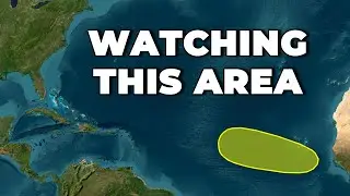 New Area to Watch in the Tropics