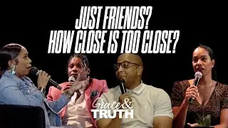 Just Friends? or How Close is Too Close?