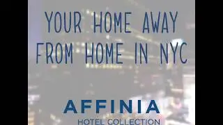 Stay A While at Affinia | Extended Stay | Affinia Hotel Collection