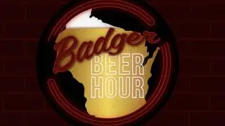 Badger Beer Hour March '22
