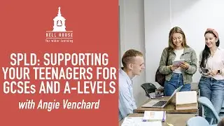SPLD: supporting your teenager for GCSEs and A-levels