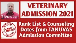 VETERINARY ADMISSION 2021: Rank List & Counseling Dates from TANUVAS Admission Committee |KTV School