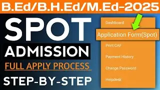 B.Ed Spot Admission Apply Process/How to Apply For B.Ed Spot Admission