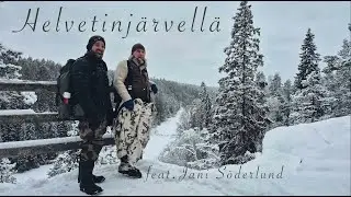 Yhteisvaellus Helvetinjärvelle feat. Jani Söderlund/2 yötä kylmällä teltalla Hannesmyrskyn jälkeen