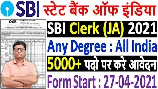 SBI Clerk Recruitment 2021 &brvbar; SBI Clerk 2021 Notification &brvbar; SBI JA Vacancy 2021 &brvbar; SBI Clerk Form 2021