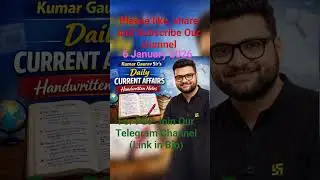 6January2026 Handwritten Notes #currentaffairsshortnotes #reetmains #kumargauravcurrentaffairstoday