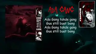 Bearboi - Ada Gang (Lyric Video)
