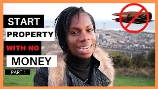 How to start property investment with no money UK
