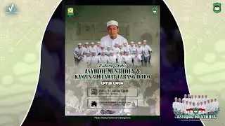 🔴 [LIVE RELAY] RUTINAN MABIS 'ASYIQOL MUSTHOFA PEKALONGAN
