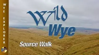 Wild Wye Source Walk - Eiesteddfa Gurig Plynlimon Mountain Wales