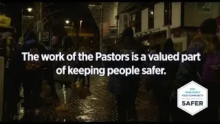 The Police and Crime Commissioner funds... Street Pastors