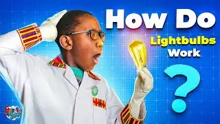 How Do Light Bulbs Work?&nbsp;|&nbsp;Fun&nbsp;Facts&nbsp;for&nbsp;Kids
