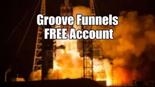 Groove Funnels FREE Account