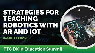 Panel Session | PTC DX in Education Summit