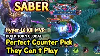 Saber (Mythical Glory): Hyper 16 Kill MVP | Perfect Counter Pick | BUILD TOP1 GLOBAL | MLBB