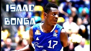 Isaac Bonga Highlights Mix - NBA Draft 2018 Sleeper Pick