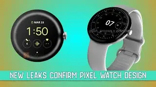 New Pixel Watch leaks confirm design ahead of Google I/O