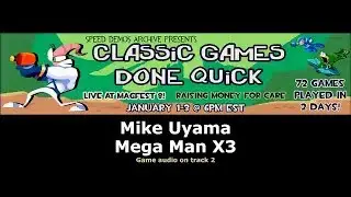 Classic Games Done Quick - Part 7 - Mega Man X3 by Mike Uyama