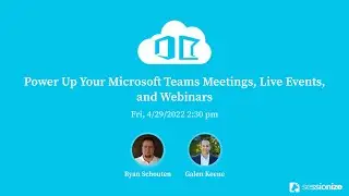 MN365 Spring Workshop Day 2022  Power Up Your Microsoft Teams Meetings, Live Events, and Webinars