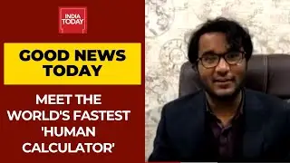 Neelakantha Bhanu Prakash, The World's Fastest 'Human Calculator' From Hyderabad | Good News Today