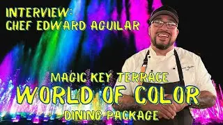 Magic Key World of Color Dining Package Interview with Chef Edward Aguilar 4K