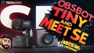 OBSBOT Tiny SE and Meet SE Webcam Unboxing