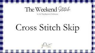 Cross Stitch Skip
