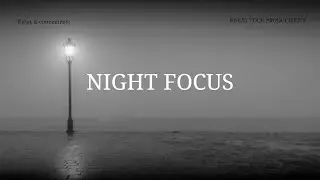 Deep Work Chillout ~ Foggy Lamp Light Ambient Music for Focus & Study