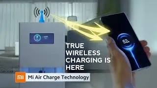 Xiaomi MI Air Charge Technology Explained? True Wireless Charging