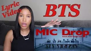 BTS Mic Drop Reaction (Lyric Video)