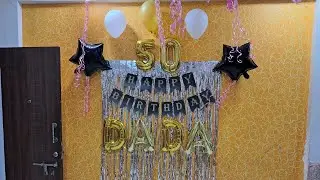 #104 PAPA 50th Birthday 2025 | Sare bhai yo ka Meetup Hogya| Beutiful Birthday Decoration |