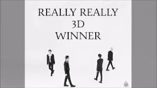 WINNER - REALLY REALLY [3D Audio]