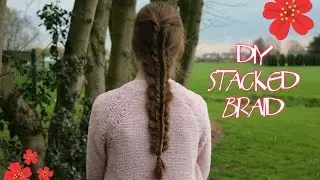 How to: DIY Easy Stacked Braid | Yiyayellow Hairstyles