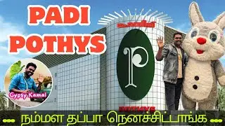 PADI pothys visit Gypsy Kamal vlogs Travel and Adventure explore Chennai lifestyle and shopping 