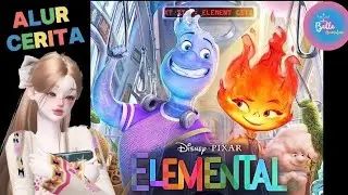 KETIKA ELEMEN API & ELEMEN AIR JATUH CINTA ‼️ - Alur Cerita Film ELEMENTAL Forces Of Nature (2023)