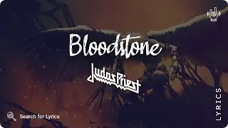 Judas Priest - Bloodstone (Lyrics video for Desktop)