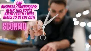 Scorpio 2023 Tarot Bad business/friendships! After this you'll know exactly who needs to be cut out!