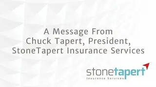 Message from Chuck Tapert, CEO of StoneTapert Insurance Service to Clients 041020