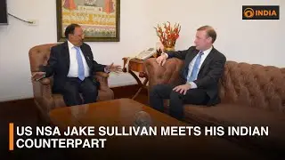 US NSA Jake Sullivan meets his Indian counterpart | DD India