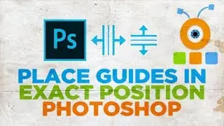 How to Place Guides in Exact Position in Photoshop