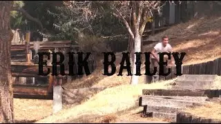 Erik Bailey - Profile by Erik Bill