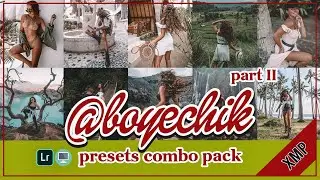 Lightroom preset free how to edit like selebgram @boyechik preset combo pack part 2